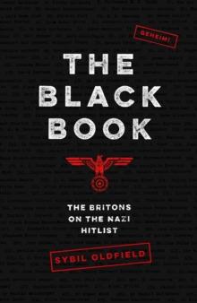 The Black Book : The Britons on the Nazi Hit List