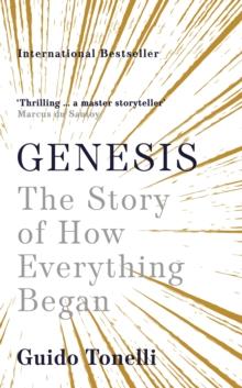 Genesis : The Story of How Everything Began