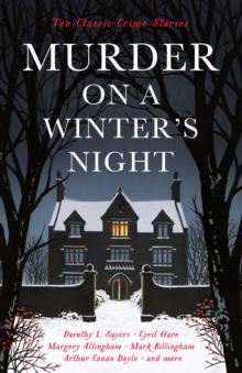 Murder on a Winter's Night : Ten Classic Crime Stories for Christmas