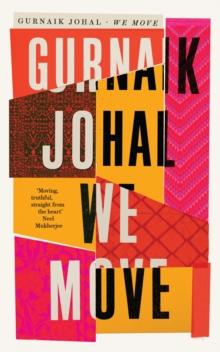 We Move : Winner of the 2023 Somerset Maugham Award