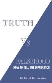 Truth vs. Falsehood : How to Tell the Difference