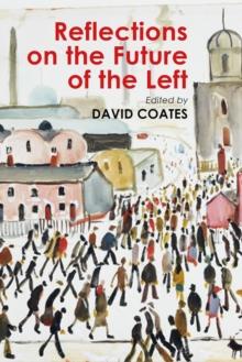 Reflections on the Future of the Left