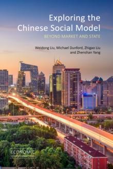 Exploring the Chinese Social Model : Beyond Market and State