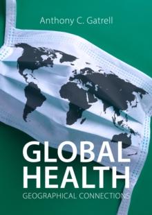 Global Health : Geographical Connections