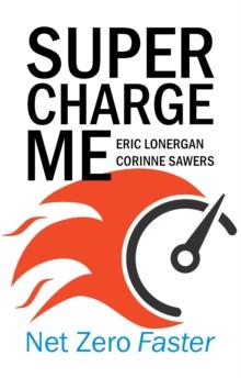 Supercharge Me : Net Zero Faster