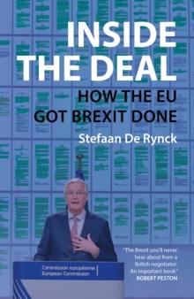 Inside the Deal : How the EU Got Brexit Done