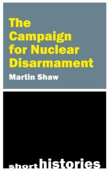 The Campaign for Nuclear Disarmament