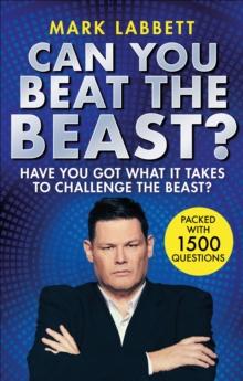 Can You Beat the Beast? : Have You Got What it Takes to Beat the Beast?