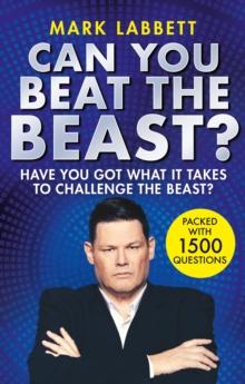 Can You Beat the Beast? : Have You Got What it Takes to Beat the Beast?