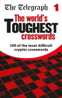 The Telegraph World's Toughest Crosswords