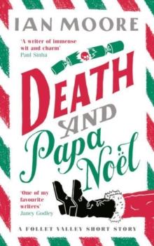 Death and Papa Noel : a Christmas murder mystery from the author of Death & Croissants