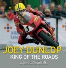 Joey Dunlop : King of the Roads