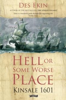 Hell or Some Worse Place: Kinsale 1601