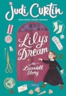 Lily's Dream : A Lissadell Story