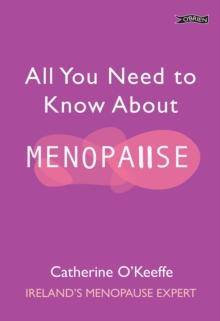 All You Need to Know About Menopause