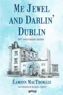 Me Jewel and Darlin' Dublin : 50th Anniversary Edition