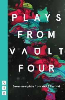 Plays from VAULT 4 (NHB Modern Plays)