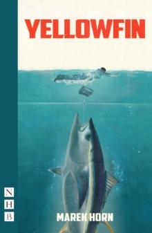 Yellowfin (NHB Modern Plays)