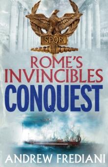 Conquest : An epic historical adventure novel