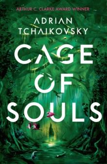 Cage of Souls : Shortlisted for the Arthur C. Clarke Award 2020