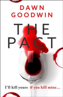 The Pact : An absolutely addictive and page-turning thriller