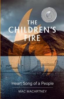 The Children's Fire : Heart song of a people