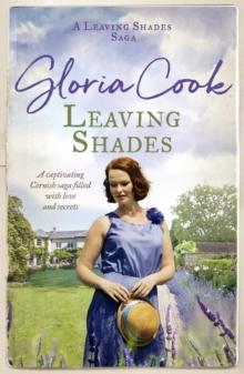 Leaving Shades : A captivating Cornish saga filled with love and secrets