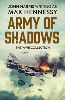 Army of Shadows : The WWII Collection