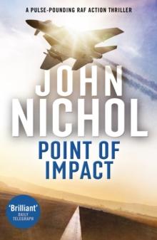 Point of Impact : A completely gripping military thriller