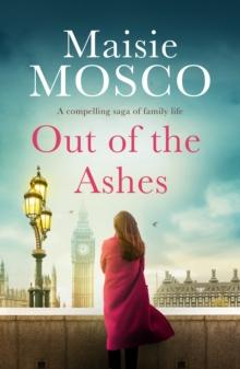 Out of the Ashes : A compelling saga of family life