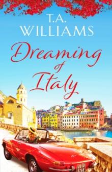 Dreaming of Italy : A stunning and heartwarming holiday romance