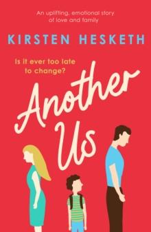 Another Us : An uplifting, emotional story of love and family