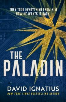 The Paladin : An utterly unputdownable thriller