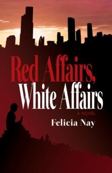 Red Affairs, White Affairs