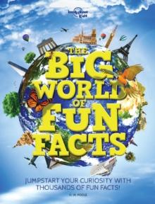 Lonely Planet Kids The Big World of Fun Facts