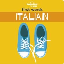 Lonely Planet Kids First Words - Italian