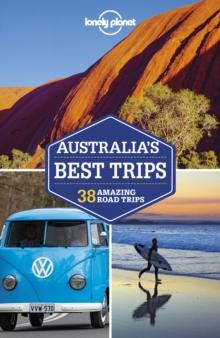 Lonely Planet Australia's Best Trips