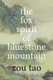 The Fox Spirit of Bluestone Mountain