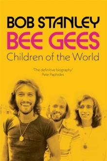 Bee Gees: Children of the World : A Times Book of the Year