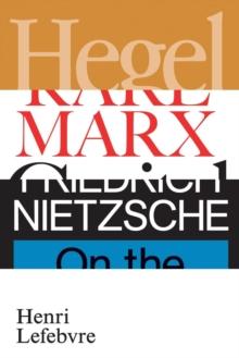 Hegel, Marx, Nietzsche : Or the Realm of Shadows