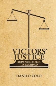 Victors' Justice : From Nuremberg to Baghdad