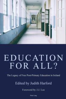 Education for All? : The Legacy of Free Post-Primary Education in Ireland