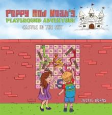 Poppy And Noah's Playground Adventures - Castle In The Sky