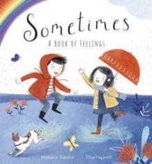 Sometimes : A Book of Feelings