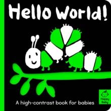 Hello World! - Happy Baby (Board book) by Amelia Hepworth