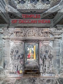 Temples of Deccan India : Hindu and Jain, 7th to 13th Centuries