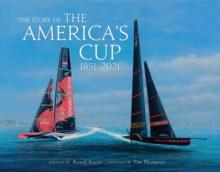 The Story of the America's Cup : 1851-2021