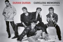 Duran Duran : Careless Memories