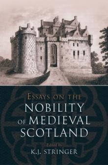 Essays on the Nobility of Medieval Scotland