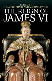 The Reign of James VI